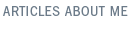Articles about me
